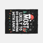 Most Likely To Go Swimming With Santa Christmas Sw フリースブランケット (正面(横))