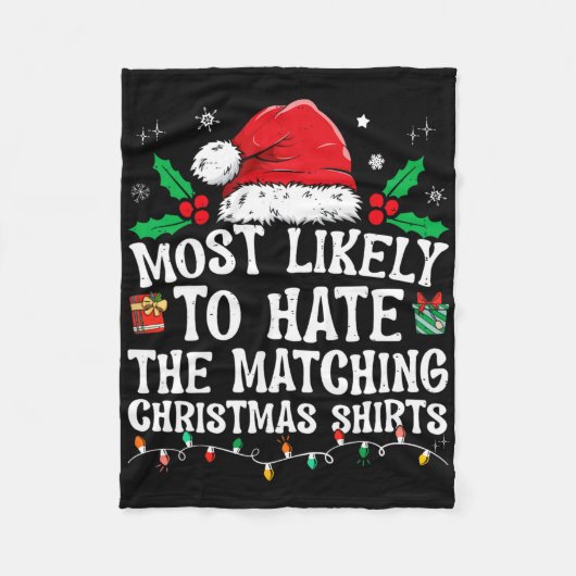 Most Likely To Hate Matching Christmas Fun Family  フリースブランケット (正面)