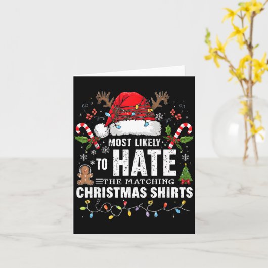 Most Likely To Hate Matching Christmas Funny Famil カード (黄色い花)