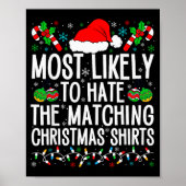 Most Likely To Hate Matching Christmas Funny Famil ポスター (正面)
