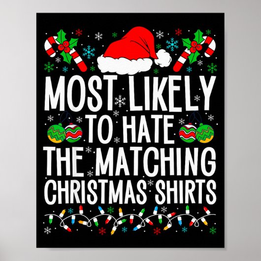 Most Likely To Hate Matching Christmas Funny Famil ポスター (正面)