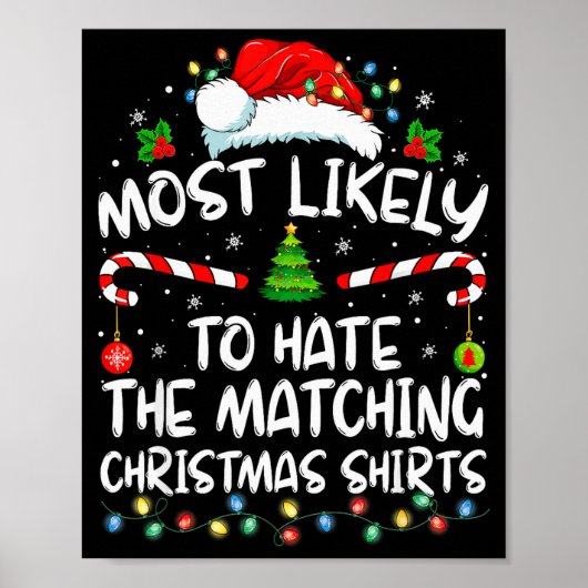 Most Likely To Hate Matching Christmas Funny Famil ポスター (正面)