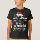 Most Likely To Hate Matching Christmas Funny Famil Tシャツ (正面)