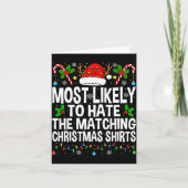 Most Likely To Hate The Matching Christmas Funny C カード (正面)