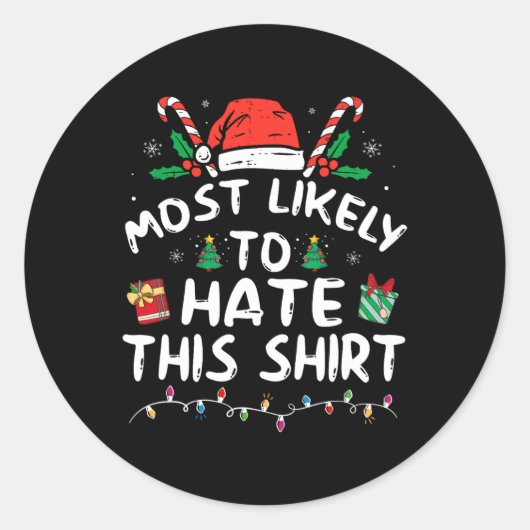 Most Likely To Hate This Family Christmas Pajamas ラウンドシール (正面)