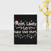 Most Likely To Hate This Shirt Christmas Matching カード (黄色い花)