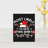 Most Likely To Hate This Shirt Xmas Family Matchin カード (黄色い花)