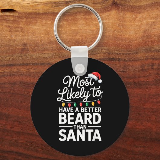 Most Likely To Have A Better Beard Than Santa Funn キーホルダー (正面)