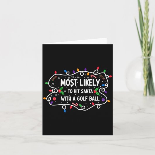 Most Likely To Hit Santa With A Golf Ball  カード (正面)