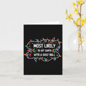 Most Likely To Hit Santa With A Golf Ball  カード (黄色い花)