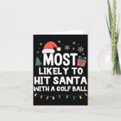 Most Likely To Hit Santa With A Golf Ball Christma カード (正面)