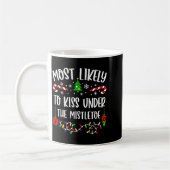 Most Likely To Kiss Under Mistletoe Funny Family C コーヒーマグカップ (左)