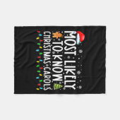 Most Likely To Know Christmas Carols Funny Christm フリースブランケット (正面(横))