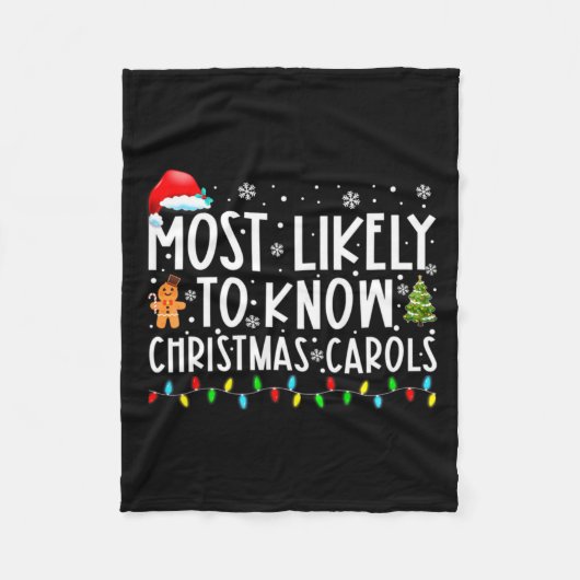 Most Likely To Know Christmas Carols Funny Christm フリースブランケット (正面)