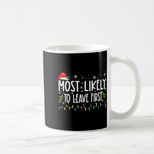 Most Likely To Leave First Xmas Christmas Matching コーヒーマグカップ (右)