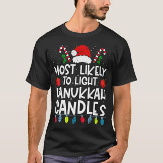 Most Likely To Light Hanukkah Candles Family Crew Tシャツ