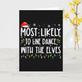 Most Likely To Line Dance With Elves Christmas Dan カード (黄色い花)