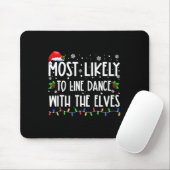 Most Likely To Line Dance With Elves Christmas Dan マウスパッド (マウス)