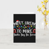 Most Likely To Make Santa Say Six Seven Funny Xmas カード (黄色い花)