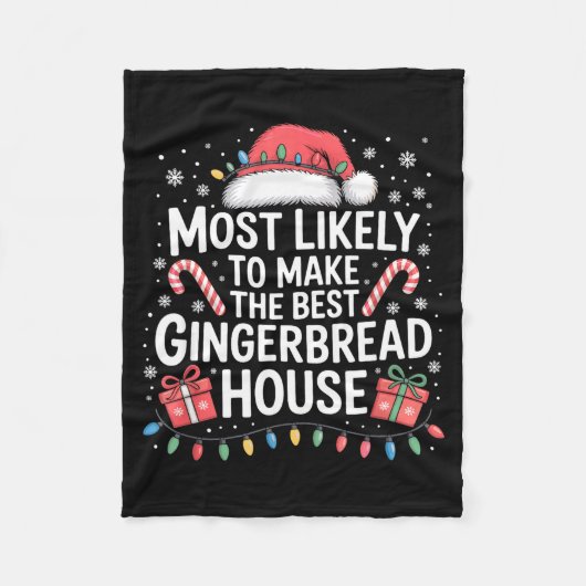 Most Likely To Make The Gingerbread House Christma フリースブランケット (正面)