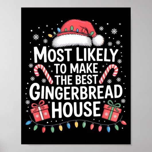 Most Likely To Make The Gingerbread House Christma ポスター (正面)