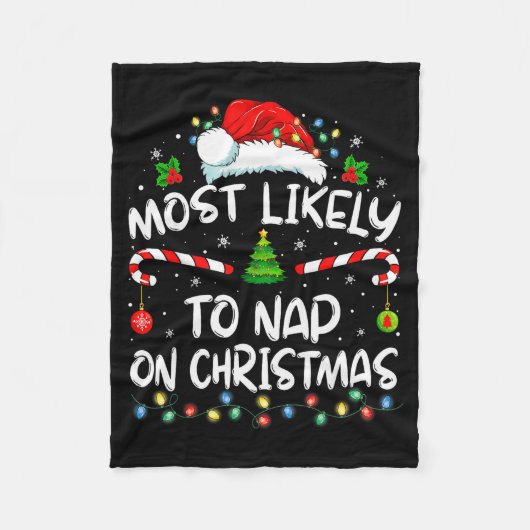 Most Likely To Nap On Christmas Family Christmas P フリースブランケット (正面)