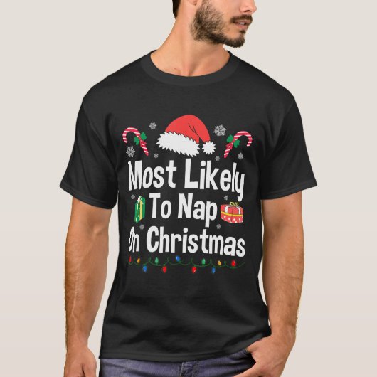 Most Likely To Nap On Christmas Family Funny Match Tシャツ (正面)