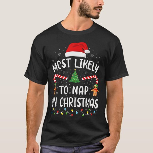 Most Likely To Nap On Christmas Family Matching Xm Tシャツ (正面)