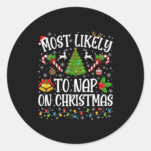 Most Likely To Nap On Christmas Funny Family Match ラウンドシール (正面)