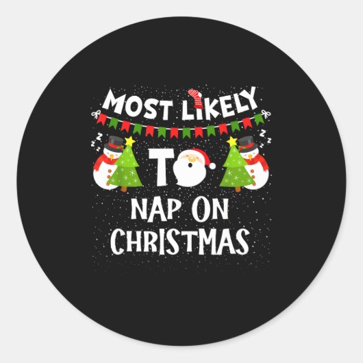 Most Likely To Nap On Christmas Funny Family Match ラウンドシール (正面)