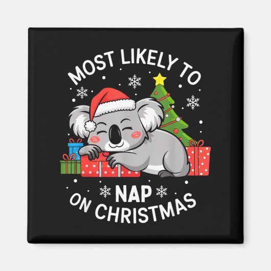 Most Likely To Nap On Christmas Funny Koala Xmas F マグネット (正面)