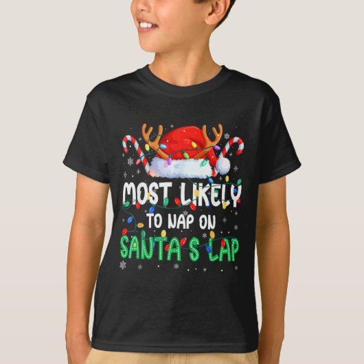 Most Likely To Nap On Santa's Lap Christmas Pajama Tシャツ (正面)