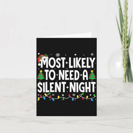 Most Likely To Need A Silent Night Family Matching カード (正面)