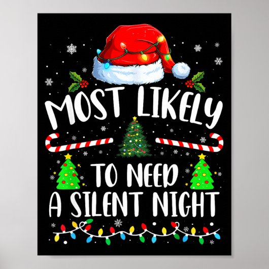 Most Likely To Need A Silent Night Family Matching ポスター (正面)