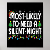 Most Likely To Need A Silent Night Family Matching ポスター (正面)