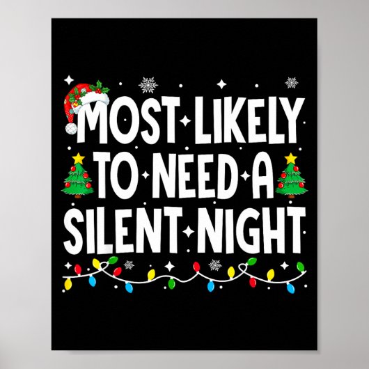 Most Likely To Need A Silent Night Family Matching ポスター (正面)