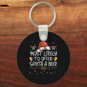 Most Likely To Offer Santa A Beer Christmas Drinki キーホルダー (正面)