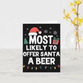 Most Likely To Offer Santa A Beer Christmas Funny  カード (黄色い花)