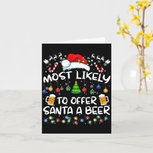 Most Likely To Offer Santa A Beer Funny Drinking C カード (黄色い花)