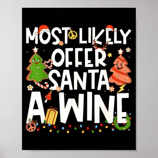 Most Likely To Offer Santa A Wine Family Matching  ポスター (正面)