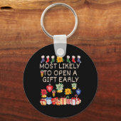 Most Likely To Open A Gift Early Christmas Matchin キーホルダー (正面)