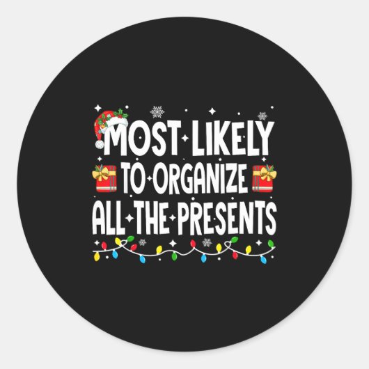 Most Likely To Organize All The Christmas Pajamas  ラウンドシール (正面)