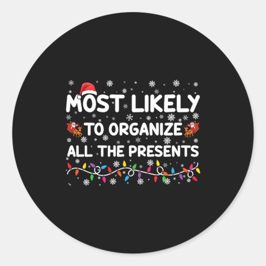 Most Likely To Organize All The Xmas Toddler  ラウンドシール (正面)