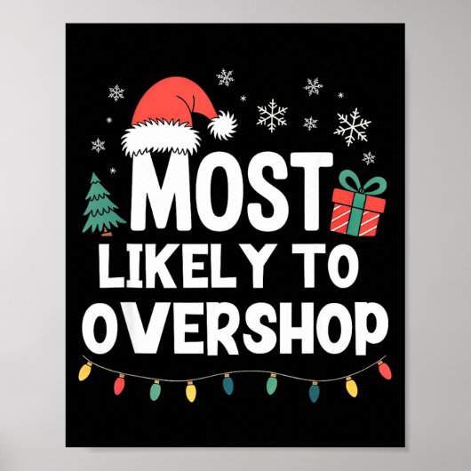 Most Likely To Overshop Christmas Funny Xmas Shopn ポスター (正面)