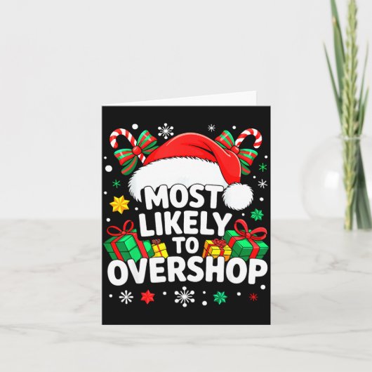 Most Likely To Overshop Shirt Family Christmas Sho カード (正面)