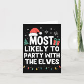 Most Likely To Party With The Elves Christmas Funn カード (正面)
