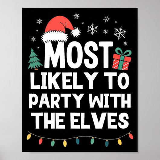 Most Likely To Party With The Elves Christmas Funn ポスター (正面)