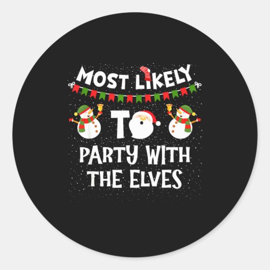 Most Likely To Party With The Elves Family Snowman ラウンドシール (正面)