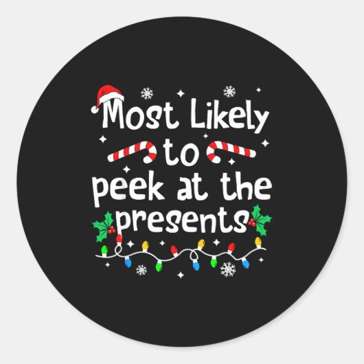 Most Likely To Peek At The C-hristmas Matching ラウンドシール (正面)