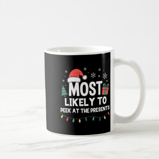 Most Likely To Peek At The Christmas Funny Xmas コーヒーマグカップ (右)